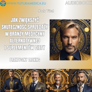 Jak zwiększyć skuteczność sprzedaży gabinet medycyny alternatywnej